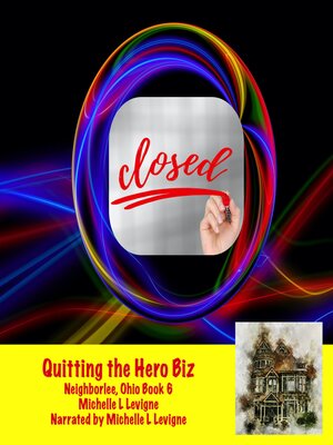 cover image of Quitting the Hero Biz